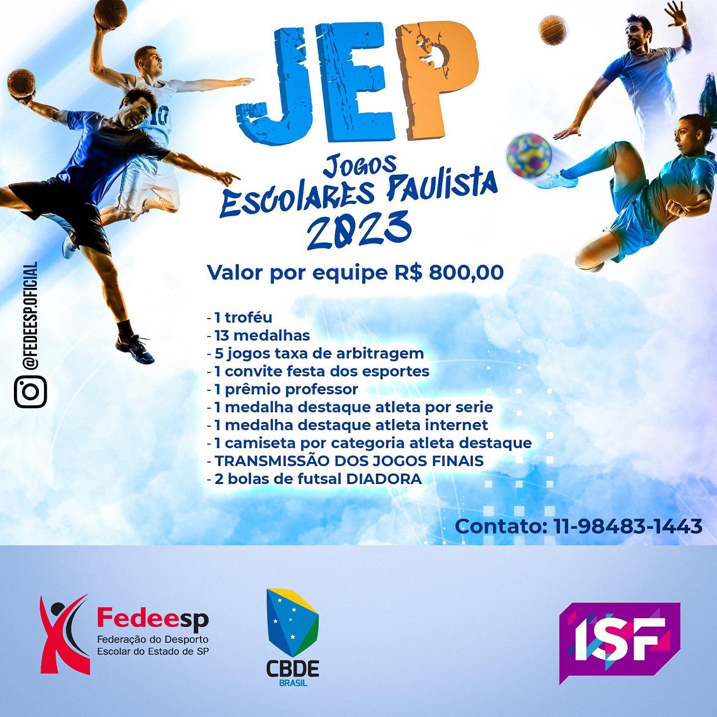 INSCRIÇÕES ABERTAS! JOGOS ESCOLARES PAULISTA 2023.